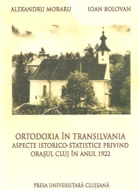 Ortodoxia in Transilvania. Aspecte istorico-statistice privind orasul in anul 1922