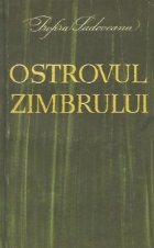 Ostrovul Zimbrului Copilaria adolescenta lui