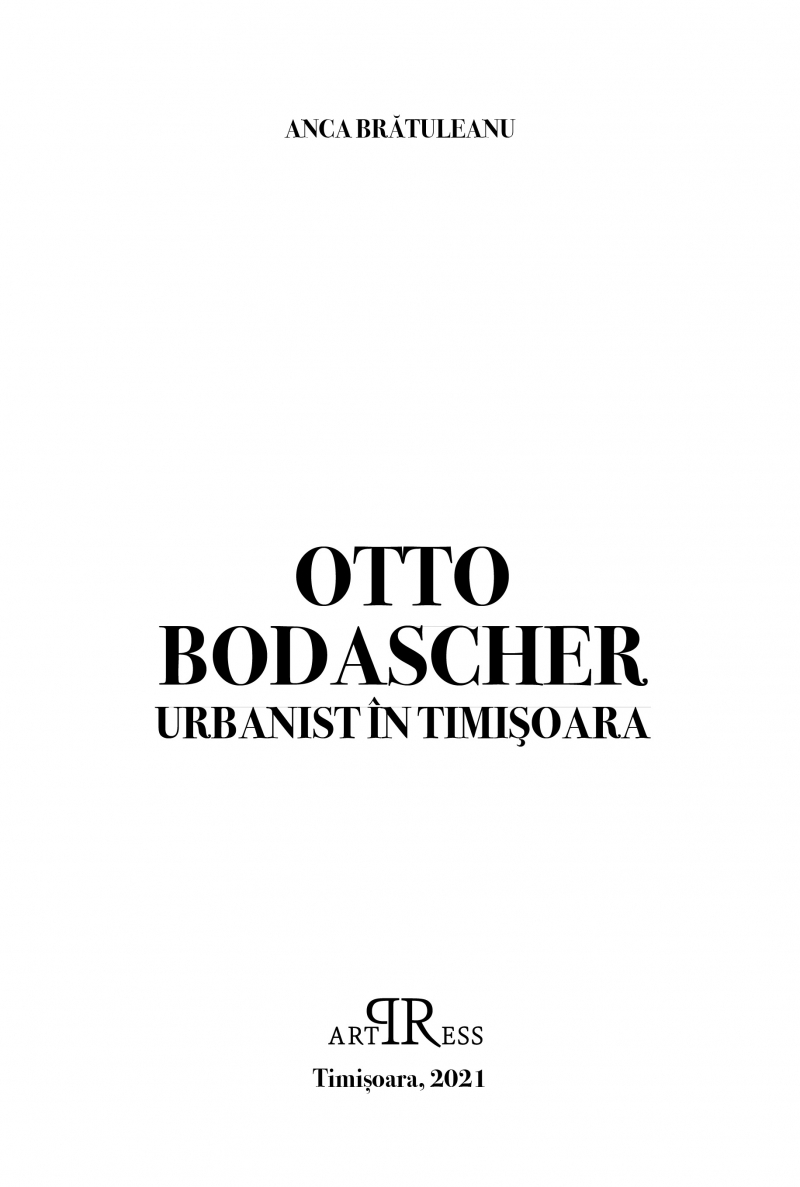 Otto Bodascher : urbanist în Timişoara