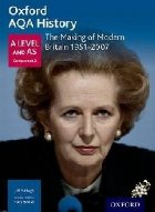 coperta Oxford AQA History for A Level: The Making of Modern Britain