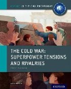 coperta Oxford IB Diploma Programme: The Cold War: Superpower Tensio