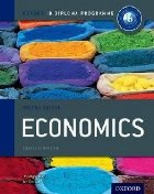 coperta Oxford IB Diploma Programme: Economics Course Companion