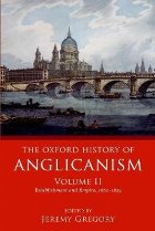 Oxford History of Anglicanism, Volume II