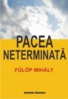 coperta Pacea neterminata