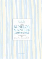 Pachet Bunele maniere masa pentru