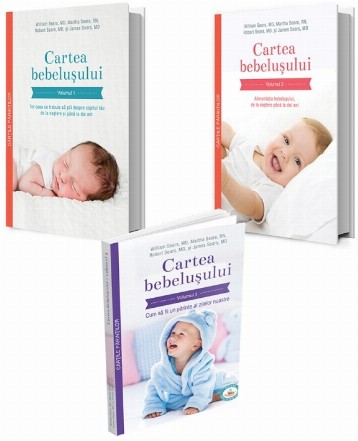 Pachet Cartea bebelusului (3 volume): 1. Tot ceea ce trebuie sa stii despre copilul tau de la nastere si pana la doi ani; 2. Alimentatia bebelusului, de la nastere pana la doi ani; 3. Cum sa fii un parinte al zilelor noastre