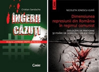 Pachet - Ingerii cazuti + Dimensiunea represiunii din Romania in regimul comunist