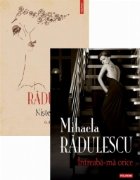 coperta Pachet promotional (2) Mihaela Radulescu (2 carti): 1. Intreaba-ma orice 2. Niste raspunsuri
