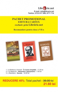 Pachet promotional Editura Cartex - pentru clasa a VII-a (3 carti): 1. In lumea dreptatii - A.Bratescu-Voinesti; 2. Alexandru Lapusneanu - Constantin Negruzzi; 3. Nuvele - Rebreanu