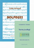 Pachet promotional Solfegii - J. Arnoud + (bonus Teorie si Solfegii manual pentru clasa a III-a)