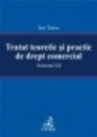 Pachet Tratat teoretic si practic de drept comercial. Volumele I - III