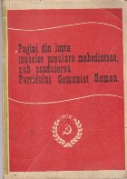Pagini din Lupta Maselor Populare
