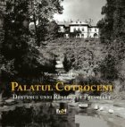 coperta Palatul Cotroceni. Destinul unei Resedinte Princiare (romana)