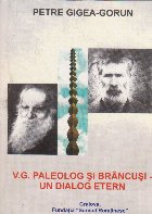 Paleolog Brancusi dialog etern