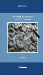 Paleontologia nevretebratelor sistematica - Ghid practic (volumul I)
