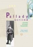 Pallady scriind Jurnale scrisori insemnari