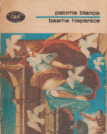 Paloma blanca - basme hispanice