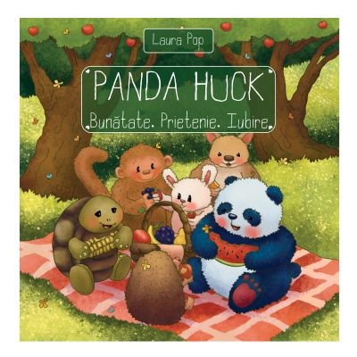 Panda Huck: bunatate, prietenie, iubire