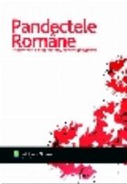 Pandecte Romane - UN REPERTORIU DE TRADITIE DE JURISPRUDENTA, DOCTRINA SI LEGISLATIE (abonament 2007, 10 apari