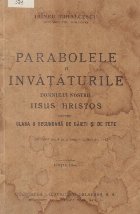Parabolele si invataturile Domnului Nostru Iisus Hristos pentru clasa II secundara de baieti si de fete