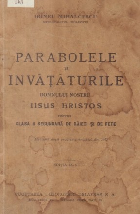 Parabolele si invataturile Domnului Nostru Iisus Hristos pentru clasa II secundara de baieti si de fete