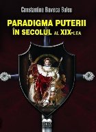 Paradigma puterii in secolul al XIX-lea