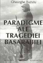 Paradigme ale tragediei Basarabiei
