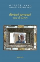 Parisul personal - Casa cu daruri
