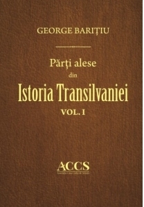 Parti alese din Istoria Trasilvaniei (vol. I-III)