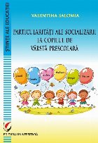 Particularităţi ale socializării la copilul de vârstă preşcolară