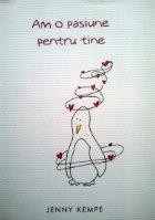 coperta Am o pasiune pentru tine