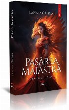 Pasărea Măiastră prin foc şi