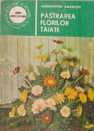 Pastrarea florilor taiate