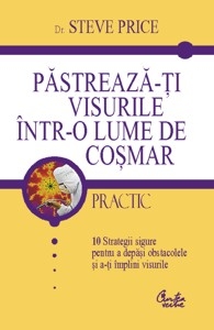 Pastreaza-ti visurile intr-o lume de cosmar