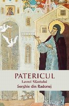 Patericul Lavrei Sfantului Serghie din Radonej