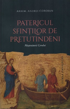 Patericul sfinţilor de pretutindeni : moştenitorii cerului