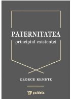 Paternitatea, principiul existenţei