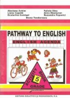 Pathway to English (English Agenda, Activity Book, clasa a V-a)