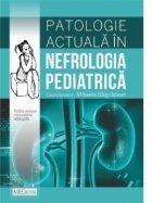 Patologie actuala in nefrologia pediatrica