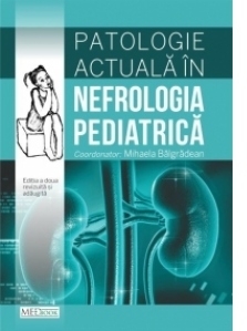 Patologie actuala in nefrologia pediatrica