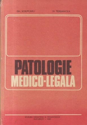 Patologie medico-legala (Editie 1983)