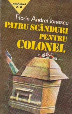 Patru Scanduri pentru Colonel - Roman