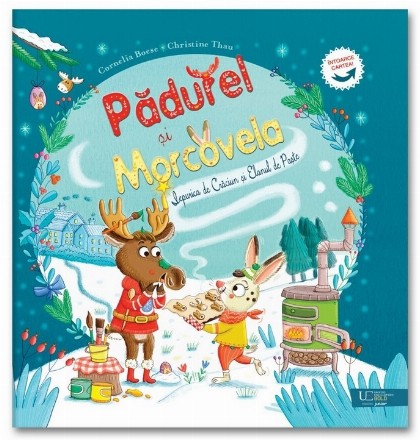 Pădurel şi Morcovela - Elanul de Paşte şi Iepurica de Crăciun