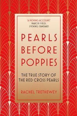 Pearls Before Poppies: The True Story of the Red Cross Pearl