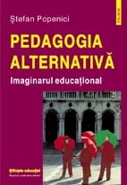 Pedagogia alternativa. Imaginarul educational