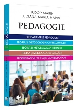 Pedagogie : fundamentele pedagogiei, teoria şi metodologia curriculumului, teoria şi metodologia instruirii, teoria şi metodologia evaluării, problematica educaţiei contemporane