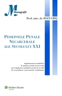 Pedepsele penale necarcerale ale secolului XXI