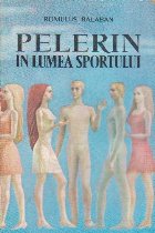 Pelerin lumea sportului