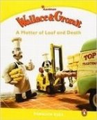 Penguin Kids Wallace&Gromit: Matter Loaf