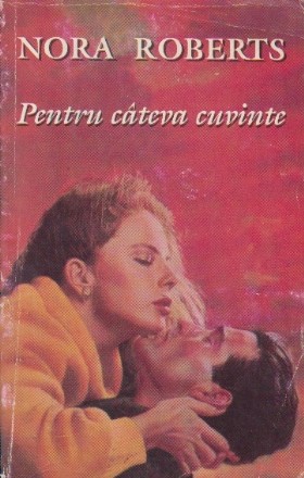 Pentru cateva cuvinte